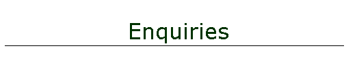 Enquiries