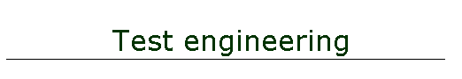 Test engineering